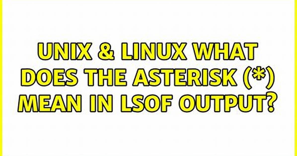 What Does Lsof Mean in Linux?