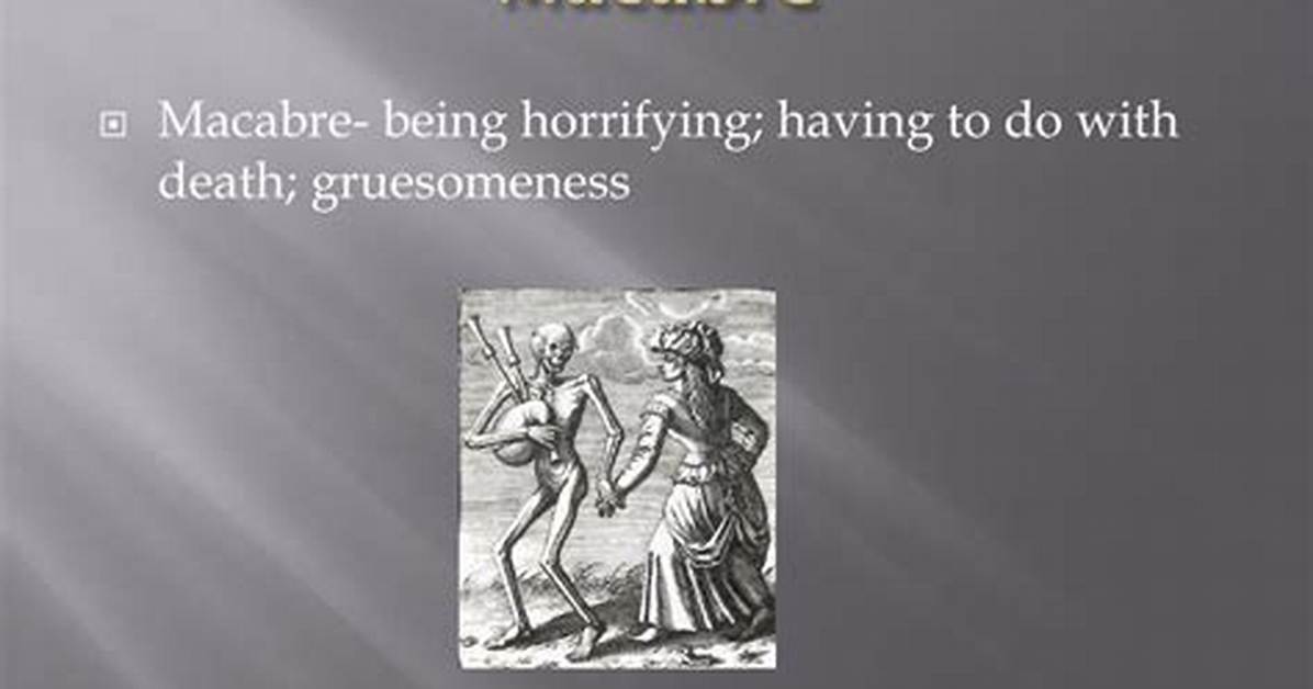 What Does Macabre Mean