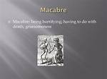 What Does Macabre Mean
