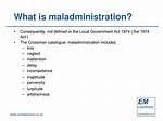 What Does Maladministration Mean?