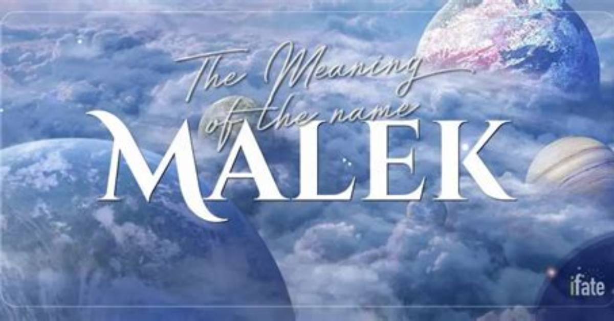 What Does Malek Mean?