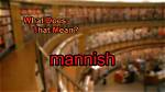 What Does Mannish Boy Mean?