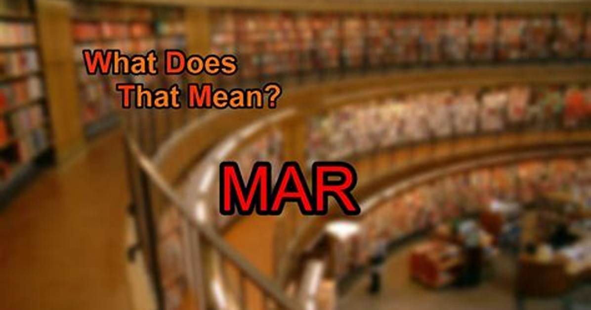 What Does Mar Mean
