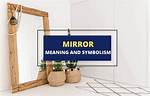What Does Mirror Symbolize?
