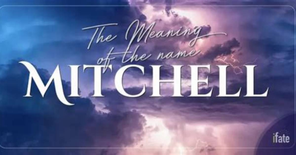 What Does Mitchell Mean?