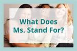 What Does Ms. Stand For