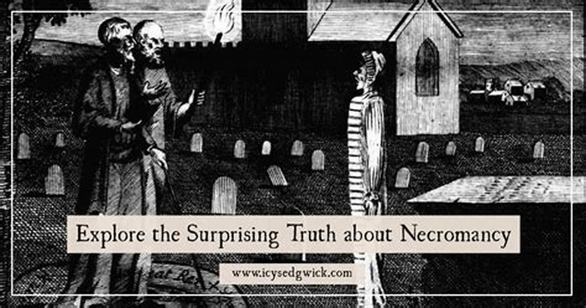 What Does Necromancy Mean?