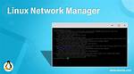 What Does Network Manager Do in Linux?
