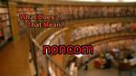 What Does Noncom Mean?