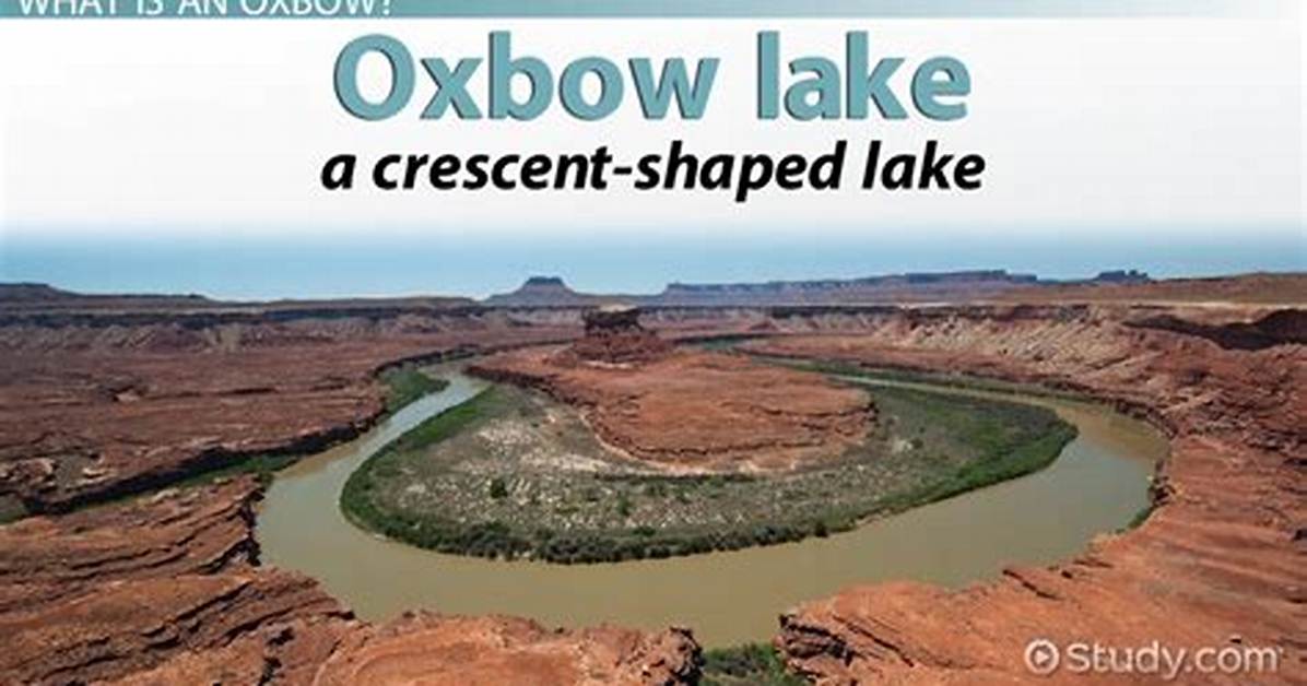 What Does Oxbow Mean?