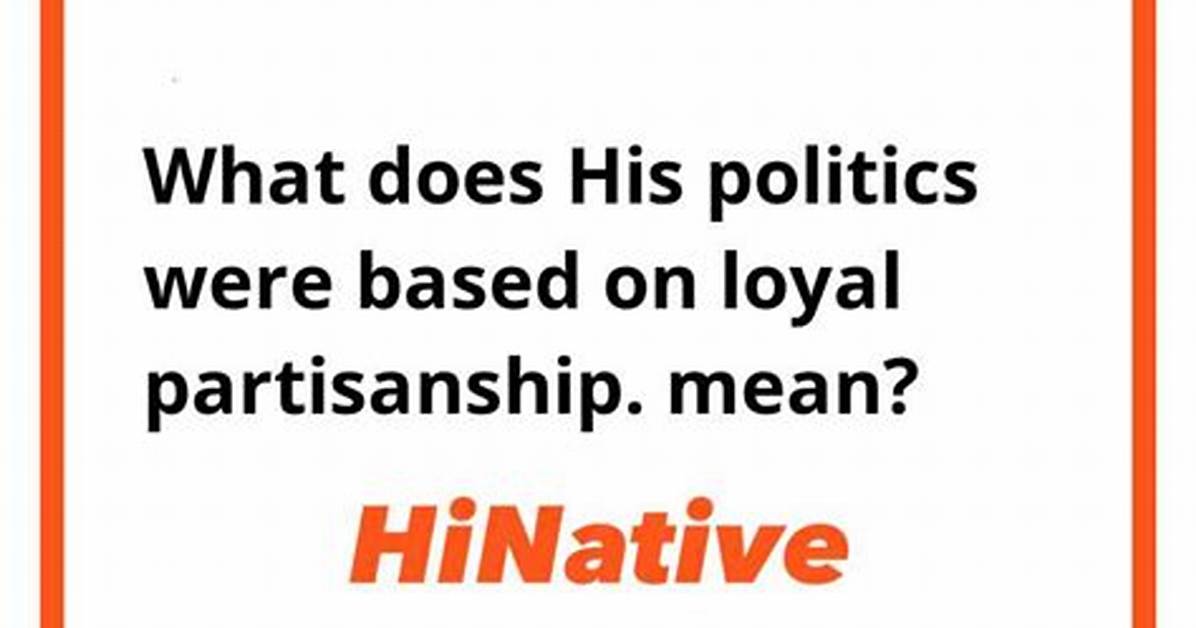 What Does Partisanship Mean?