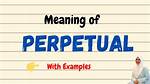 What Does Perpetuous Mean?
