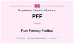 What Does Pff Stand For