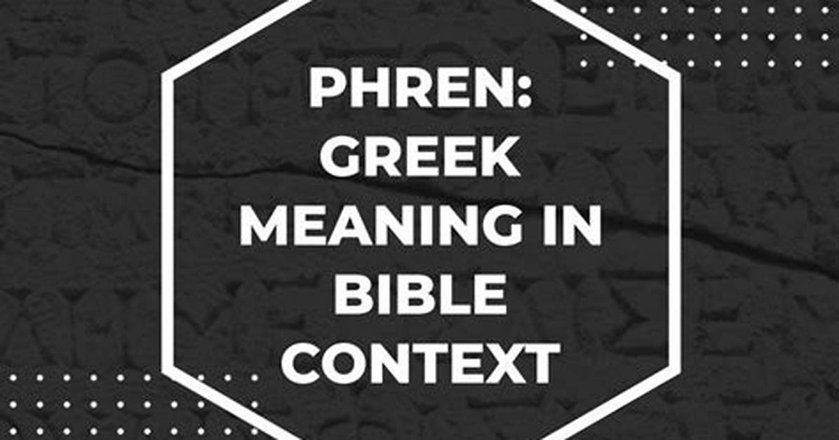 What Does Phren Mean?