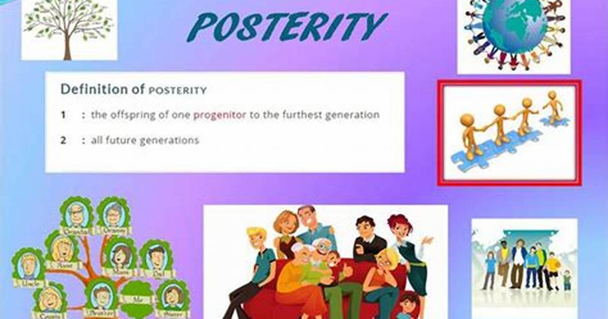 What Does Posterity Mean