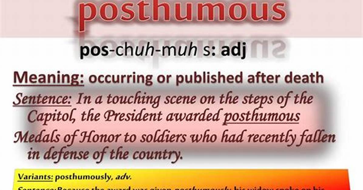 What Does Posthumous Mean?