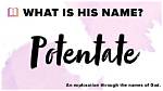 What Does Potentate Spell?