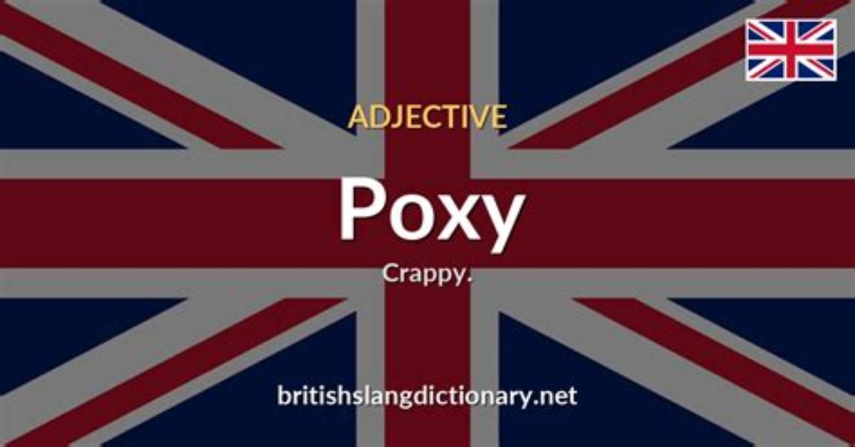 What Does Poxy Mean?