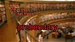 What Does Prebendary Mean?