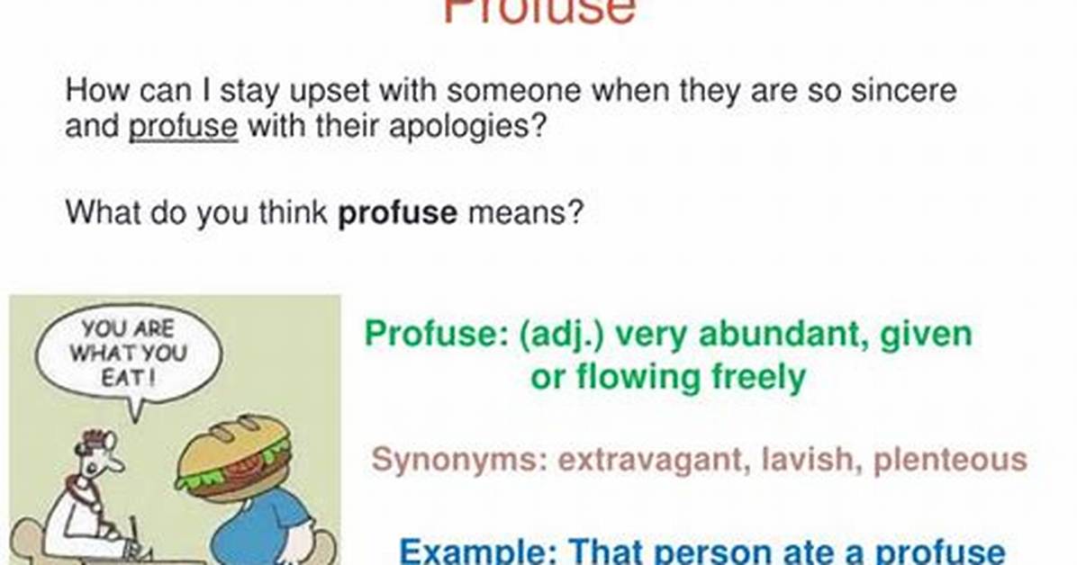 What Does Profusely Mean