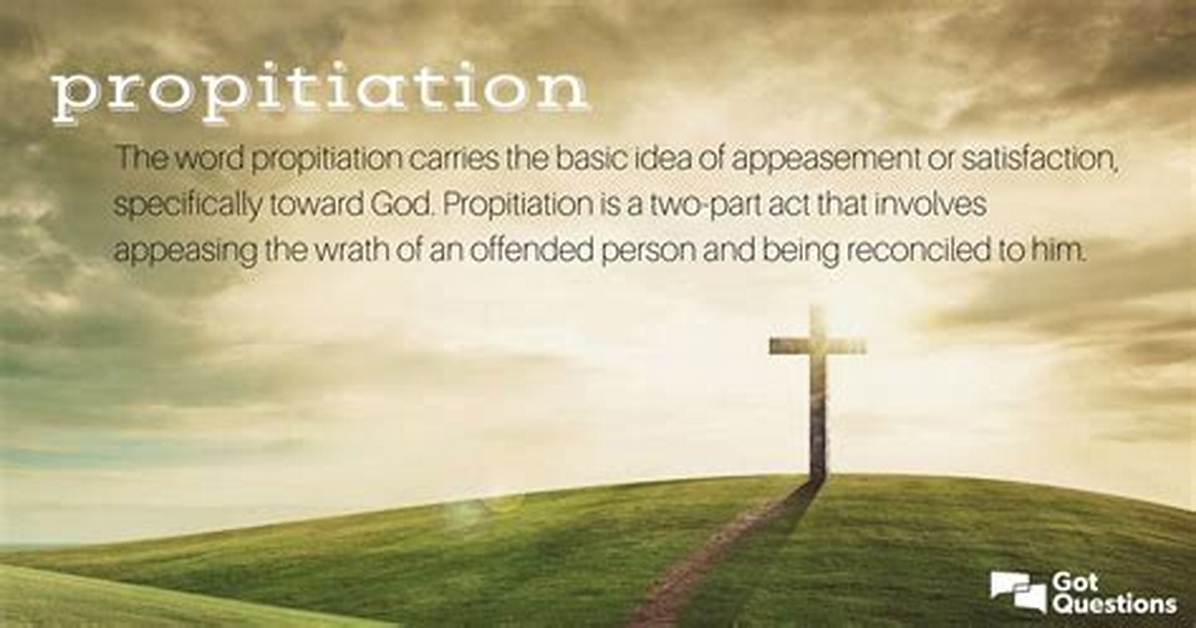 What Does Propitiation Mean