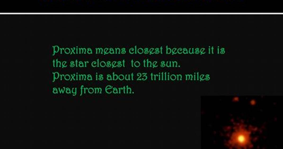 What Does Proxima Mean