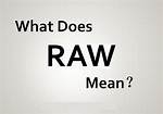 What Does Raw Mean in Translation?