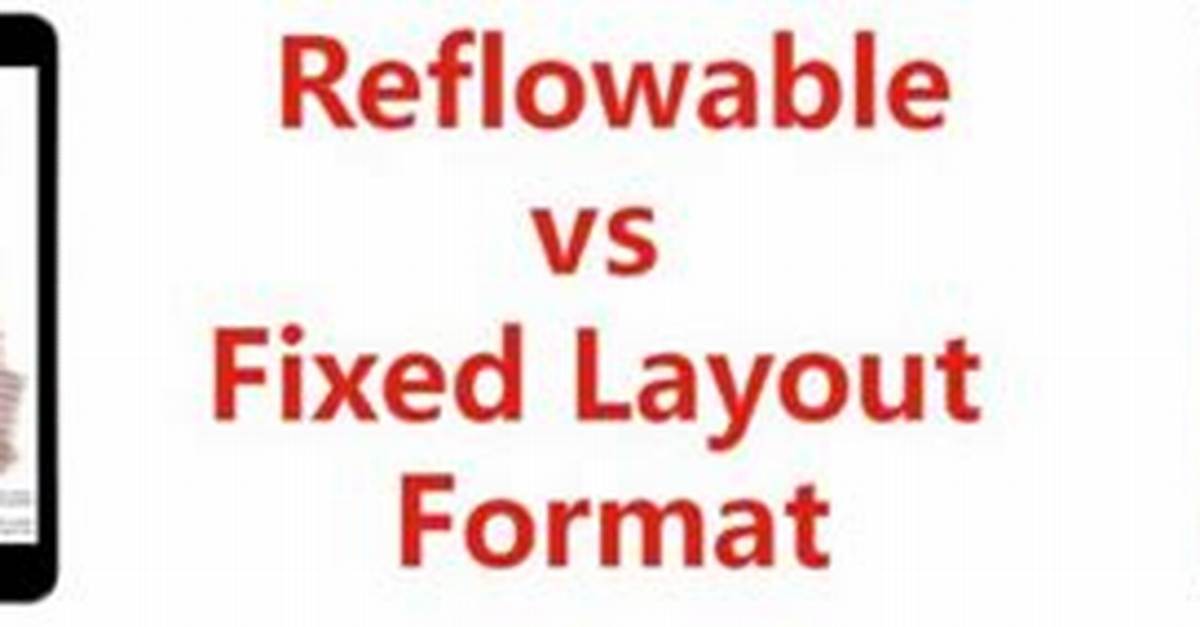 What Does Reflowable Format Mean?