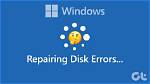 What Does Repairing Disk Errors Mean Windows 10?