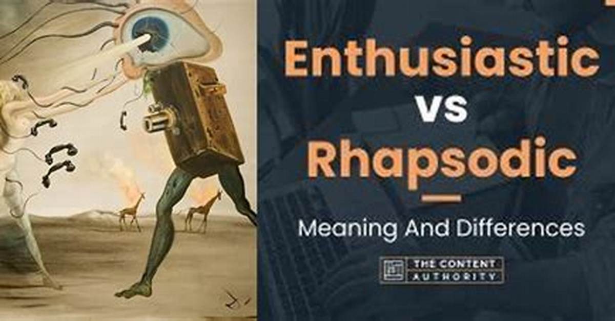What Does Rhapsodic Mean?