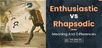 What Does Rhapsodic Mean?