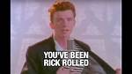 What Does Rick Rolled Mean?