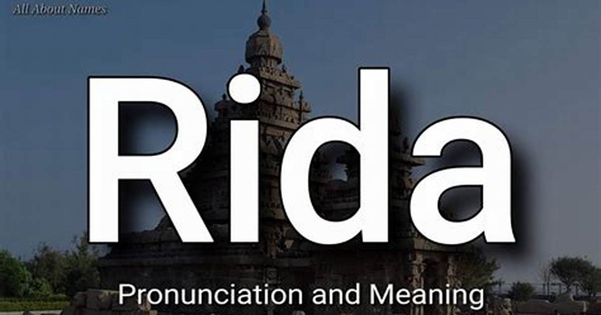 What Does Rida Mean?
