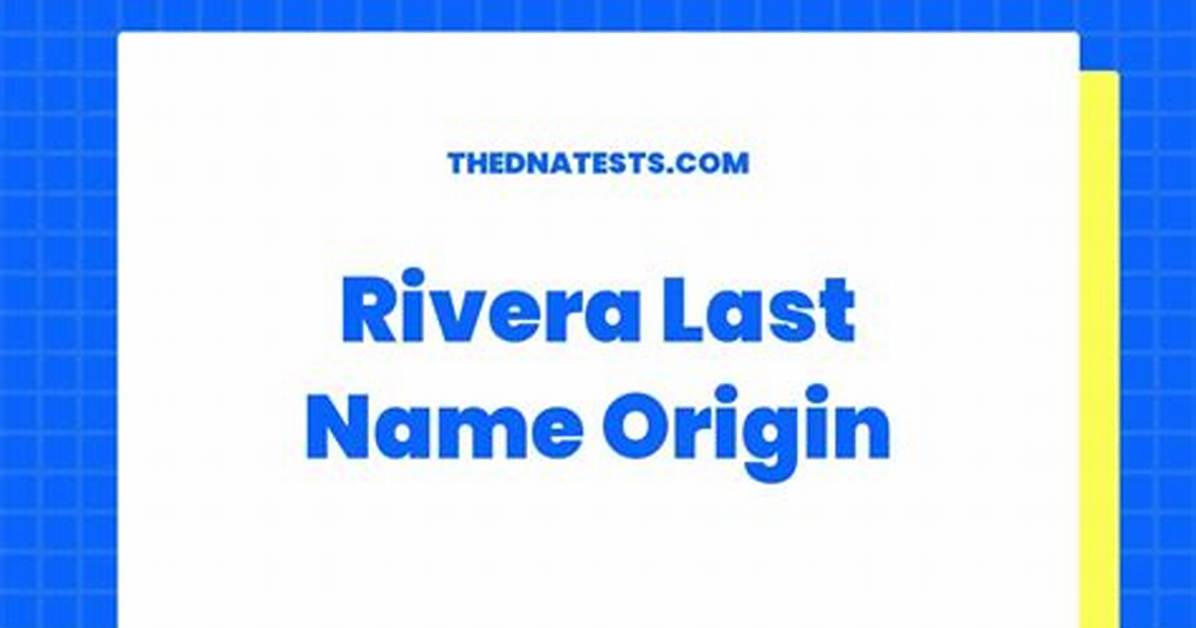 What Does Rivera Mean?
