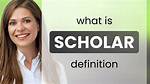 What Does Scholar Mean?