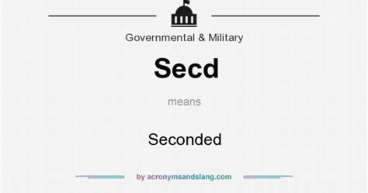 What Does Seconded Staff Mean?