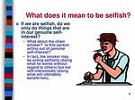 What Does Self-Interestedly Mean?