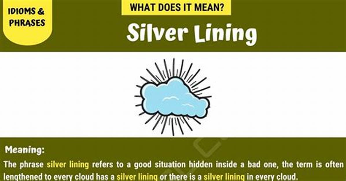 What Does Silver Lining Mean?