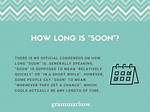 What Does Soon Mean