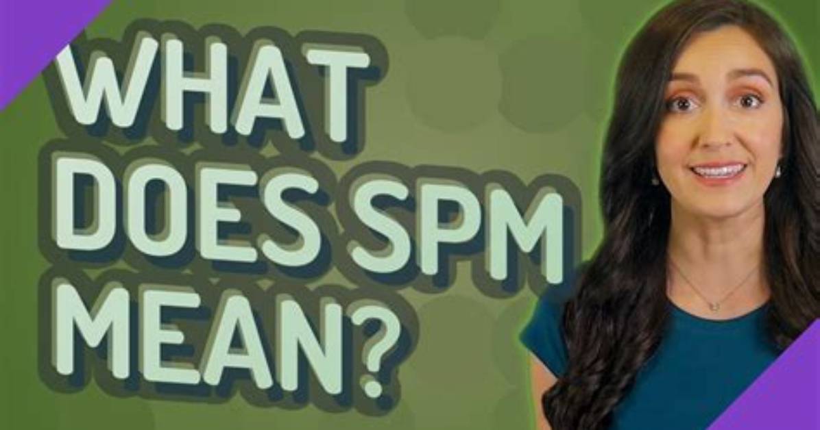 What Does Spm Mean