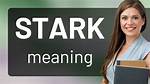 What Does Stark Mean