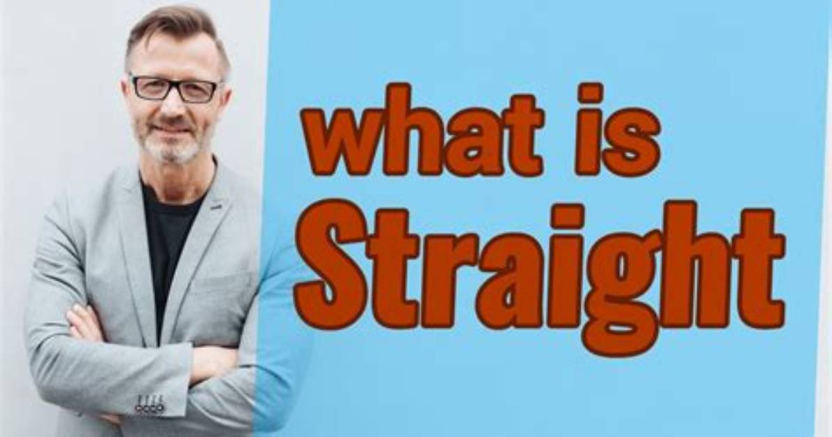 What Does Straight Mean?