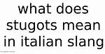 What Does Stugots Mean