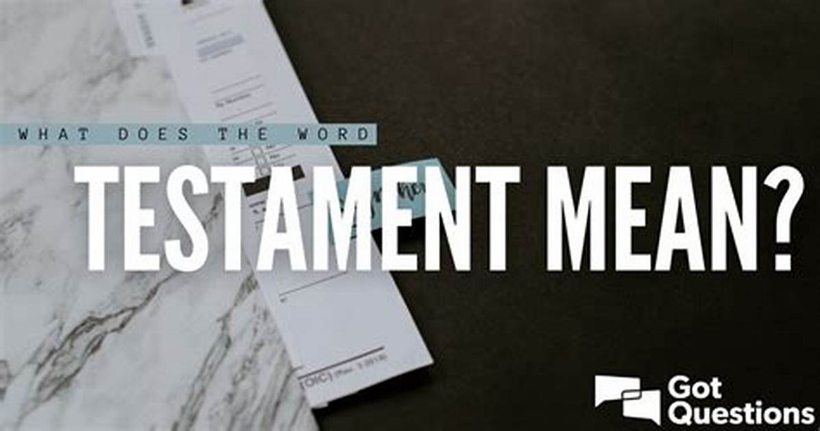 What Does Testament Mean