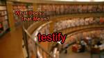 What Does Testificate Mean?