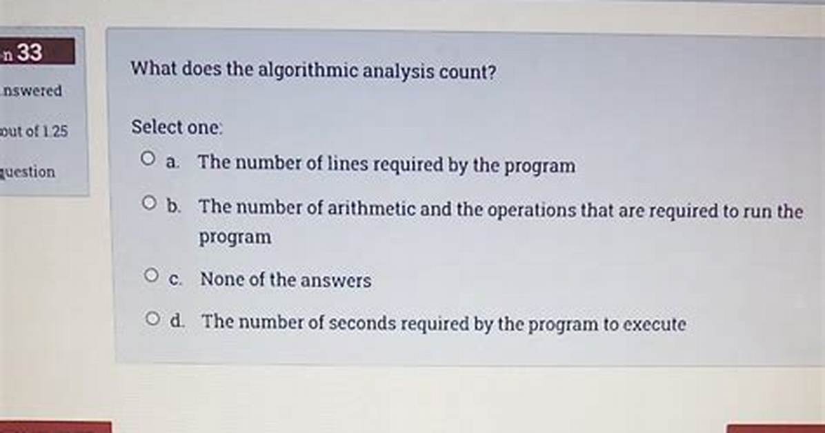 What Does the Algorithmic Analysis Count?
