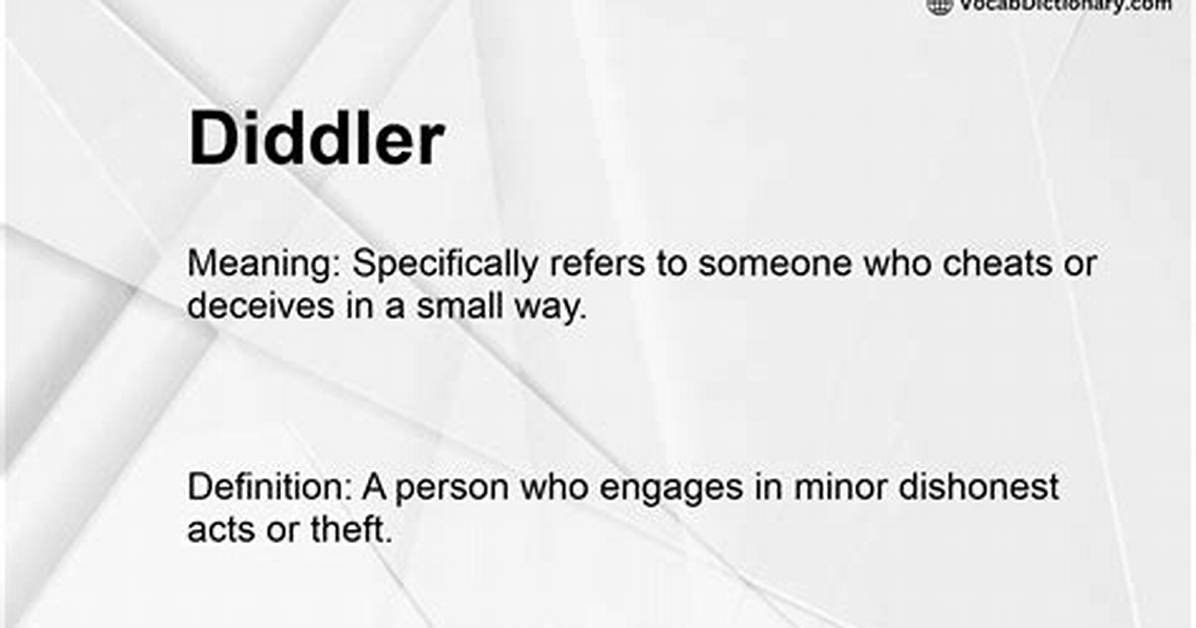 What Does the Term Diddler Mean?
