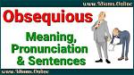 What Does the Word Obsequious?