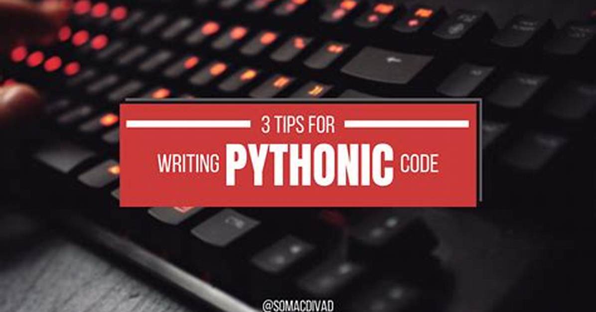 What Does the Word Pythonic Mean?