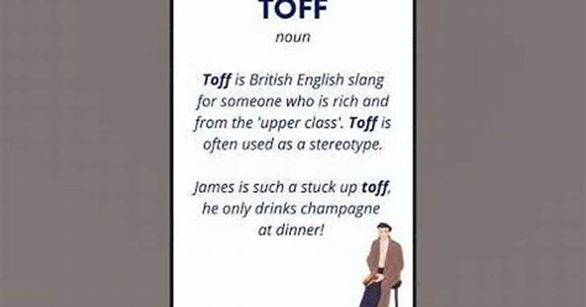What Does Toff Mean?